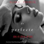 De Perfecte Mensen (Een Jessie Hunt Psychologische Thriller—Boek Zevenentwintig) (MP3-Download)