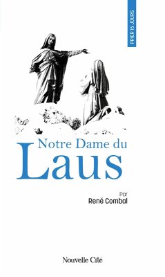 Prier 15 jours avec Notre-Dame du Laus (eBook, ePUB) - Combal, René