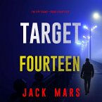 Target Fourteen (The Spy Game—Book #14) (MP3-Download)