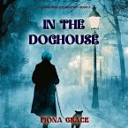 In The Doghouse (A Canine Crew Mystery—Book 5) (MP3-Download)