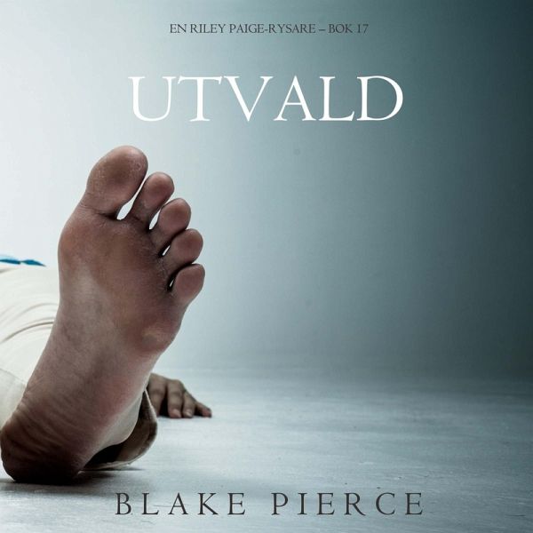Utvald (En Riley Paige-Rysare – Bok 17) (MP3-Download) Utvald (En Riley Paige-Rysare – Bok 17) (MP3-Download)