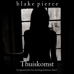 Thuiskomst (Een Spannend Chloe Fine Psychologisch Mysterie—Boek 5) (MP3-Download)