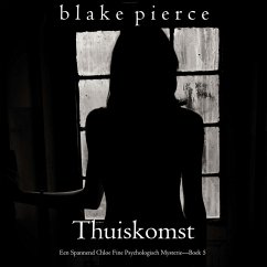 Cover Thuiskomst (Een Spannend Chloe Fine Psychologisch Mysterie—Boek 5) (MP3-Download)