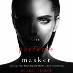 Het Perfecte Masker (Een Jessie Hunt Psychologische Thriller—Boek Vierentwintig) (MP3-Download)