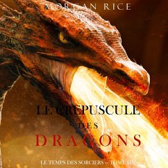 Cover Le Crepuscule des Dragons (Le Temps des Sorciers — Tome Six) (MP3-Download)