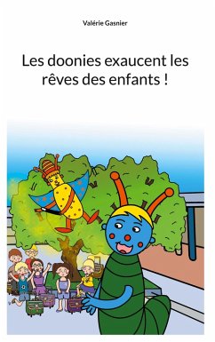Cover Les doonies exaucent les rêves des enfants ! (eBook, ePUB)