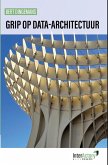 Grip op data-architectuur (eBook, ePUB)