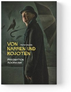 Cover Von Narren Und Kojoten - Faszination Rockmusik