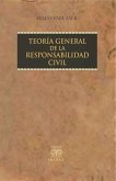 Teoría general de la responsabilidad civil (eBook, PDF) Teoría general de la responsabilidad civil (eBook, PDF)