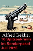 10 Spitzenkrimis im Sonderpaket Juli 2025 (eBook, ePUB)