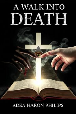 A Walk Into Death (eBook, ePUB) - Philips, Adea Haron