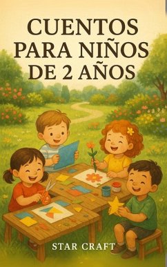Cuentos Para Niños de 2 Años (Powers of the Planet, #1) (eBook, ePUB) - Craft, Star