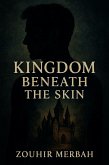 Kingdom Beneath the Skin (eBook, ePUB)