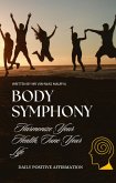 Body Symphony (eBook, ePUB) Body Symphony (eBook, ePUB)