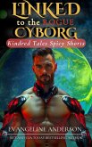 Linked to the Rogue Cyborg (Kindred Tales Spicy Shorts, #6) (eBook, ePUB)