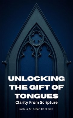 Cover Unlocking The Gift of Tongues (eBook, ePUB)