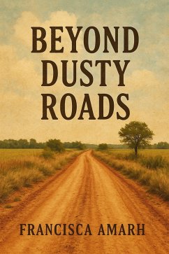 Cover Beyond Dusty Roads (eBook, ePUB)