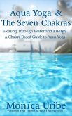 Aqua Yoga & the Seven Chakras (eBook, ePUB)