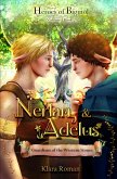 Nerlan and Adelus: Guardians of the Western Stones (Heroes of Biginol, #1) (eBook, ePUB)