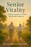 Senior Vitality (eBook, ePUB) Senior Vitality (eBook, ePUB)