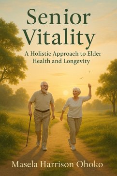 Senior Vitality (eBook, ePUB) - Ohoko, Masela
