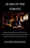 Scars of the Strong (eBook, ePUB) Scars of the Strong (eBook, ePUB)