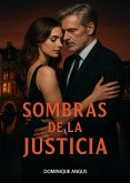 Sombras de la Justicia (eBook, ePUB)