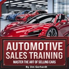 Cover Automotive Sales Training, Master the Art of Selling Cars (eBook, ePUB)