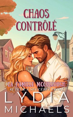 Cover Chaos Contrôlé (La Famille McCullough, #6) (eBook, ePUB)