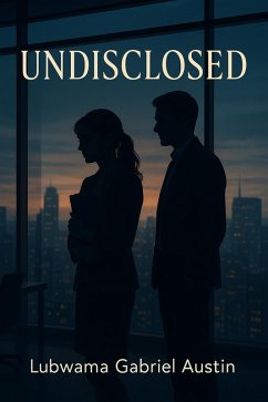 Undisclosed (eBook, ePUB) - Austin, Lubwama Gabriel