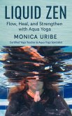 Liquid Zen (eBook, ePUB)