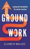 Groundwork (eBook, ePUB)