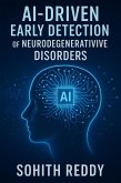 AI-Driven Early Detection of Neurodegenerative Disorders (eBook, ePUB)