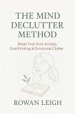 The Mind Declutter Method (eBook, ePUB)