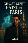 Ghost Meet FAIZI in Paris (eBook, ePUB)