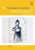 The Routledge Companion to Mobile Media (eBook, ePUB) The Routledge Companion to Mobile Media (eBook, ePUB)