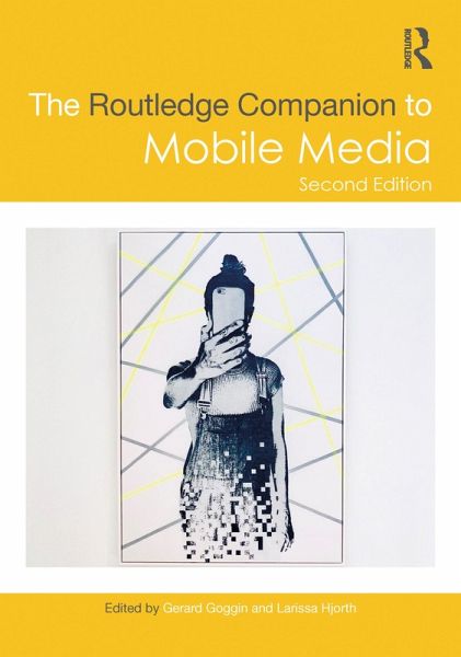 The Routledge Companion to Mobile Media (eBook, ePUB)
