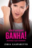 Você sempre ganha! (eBook, ePUB) Você sempre ganha! (eBook, ePUB)