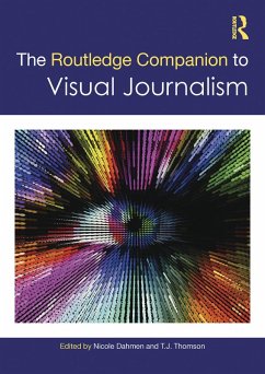 The Routledge Companion to Visual Journalism (eBook, PDF) Cover The Routledge Companion to Visual Journalism (eBook, PDF)
