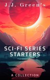 J.J. Green's Sci-Fi Series Starters (eBook, ePUB)