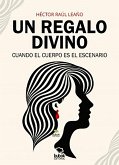 Un regalo divino (eBook, ePUB)