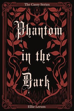 Cover Phantom in the Dark (The Cassy Series, #1) (eBook, ePUB)