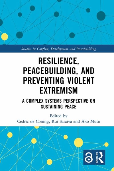 Resilience, Peacebuilding, and Preventing Violent Extremism (eBook, PDF)
