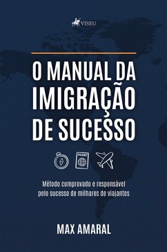 Cover O manual da imigração de Sucesso (eBook, ePUB)
