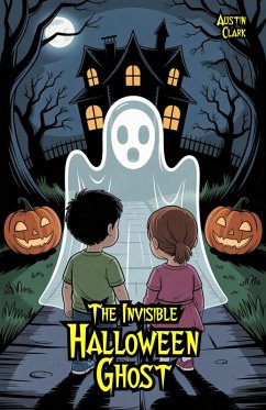 Cover The Invisible Halloween Ghost (eBook, ePUB)