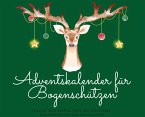 Adventskalender für Bogenschützen Adventskalender für Bogenschützen