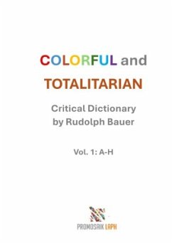 COLORFUL and TOTALITARIAN - Bauer, Rudolph