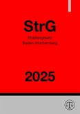 Straßengesetz Baden-Württemberg - StrG 2025