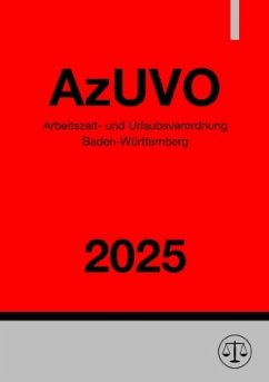 Cover Arbeitszeit- und Urlaubsverordnung Baden-Württemberg - AzUVO 2025