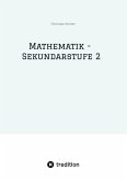Mathematik - Sekundarstufe 2 Mathematik - Sekundarstufe 2